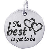The best is yet to be charm